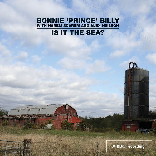 BONNIE PRINCE BILLY WITH HAREM SCAREM AND ALEX NIELSON - IS IT THE SEA?BONNIE PRINCE BILLY WITH HAREM SCAREM AND ALEX NIELSON - IS IT THE SEA.jpg